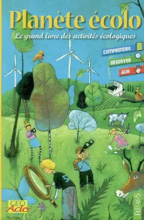 Couverture du produit · Planète écolo : Le grand livre des activités écologiques