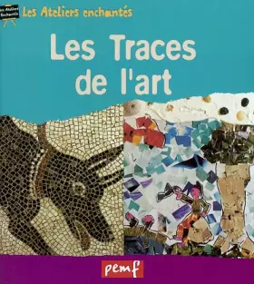 Couverture du produit · Les Traces de l'art