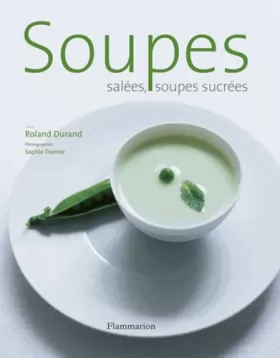 Couverture du produit · Soupes salées, soupes sucrées