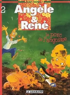 Couverture du produit · Angèle & René, Tome 2 : Le porc de l'angoisse