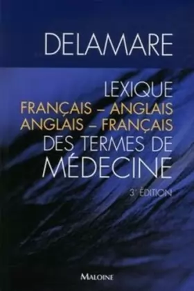Couverture du produit · Lexique Français-Anglais Anglais-Français des termes de médecine