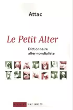 Couverture du produit · Le Petit Alter : Dictionnaire altermondialiste