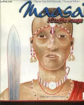 Couverture du produit · Maasai: l'étoffe rouge