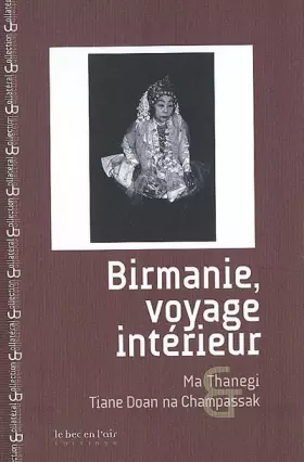 Couverture du produit · Birmanie, voyage intérieur