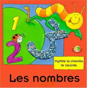 Couverture du produit · Kaki et ses amis : Les nombres : Myrtille la chenille te raconte