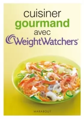 Couverture du produit · Cuisiner gourmand avec Weight Watchers