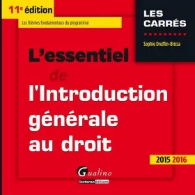 Couverture du produit · L'Essentiel de l'Introduction générale au droit 2015-2016, 11ème Ed.