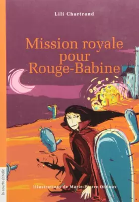 Couverture du produit · Mission royale pour Rouge-Babine. Série Rouge-Babine 2