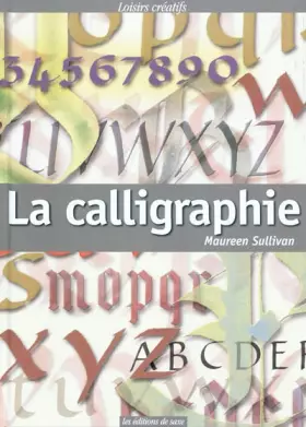 Couverture du produit · La calligraphie : Techniques de base