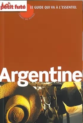 Couverture du produit · Guide Argentine 2015 Carnet Petit Futé
