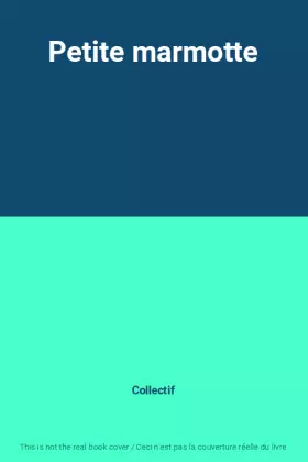Couverture du produit · Petite marmotte