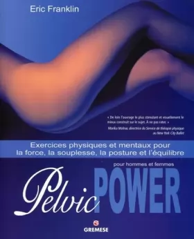 Couverture du produit · Pelvic Power pour hommes et femmes : Exercices physiques et mentaux pour la force, la souplesse, la posture et l'équilibre