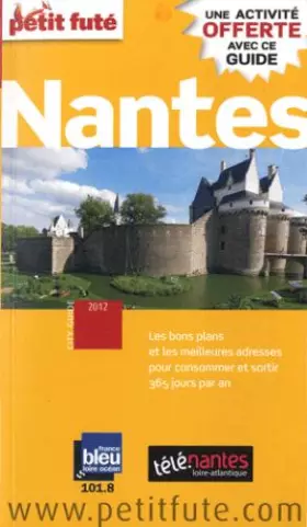 Couverture du produit · nantes 2012 petit fute: + UNE ACTIVITE OFFERTE