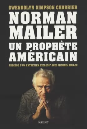 Couverture du produit · Norman Mailer : un prophète américain