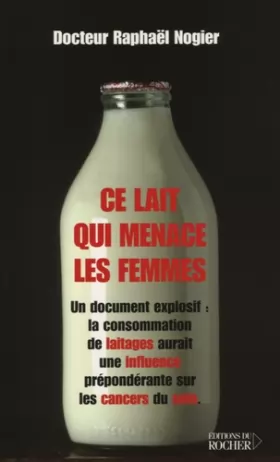 Couverture du produit · Ce lait qui menace les femmes