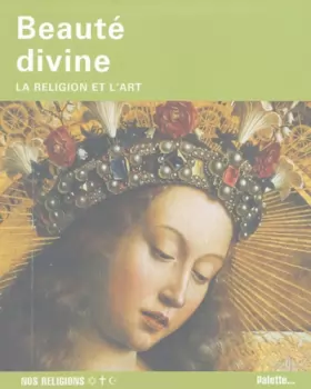 Couverture du produit · Beauté divine : La religion et l'art