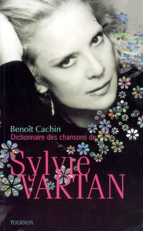 Couverture du produit · Dictionnaire des chansons de Sylvie Vartan