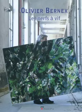 Couverture du produit · Olivier bernex les nerfs à vif
