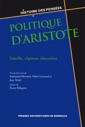 Couverture du produit · Politique d'aristote famille regimes éducation