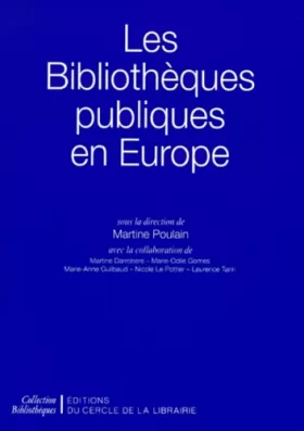 Couverture du produit · Les Bibliothèques publiques en Europe