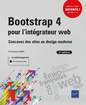 Couverture du produit · Bootstrap 4 pour l'intégrateur web (2e édition) - Concevez des sites au design moderne