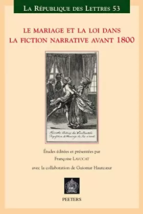 Couverture du produit · Le mariage et la loi dans la fiction narrative avant 1800