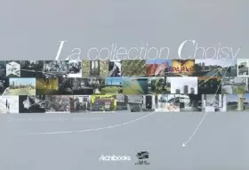 Couverture du produit · La collection Choisy: Dix ans de photographie contemporaine