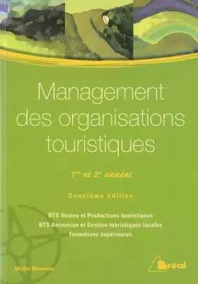 Couverture du produit · Management des organisations touristiques 1re et 2e années : BTS Ventes et Productions touristiques  BTS Animation et Gestion t