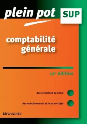 Couverture du produit · Comptabilité générale - Plein pot Sup - 12e édition