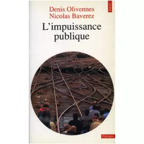 Couverture du produit · L'IMPUISSANCE PUBLIQUE