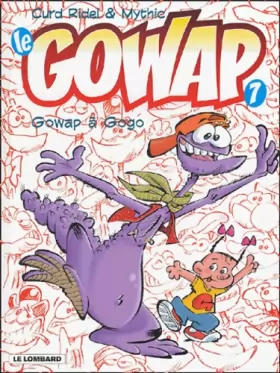 Couverture du produit · Gowap, tome 7 : Gowap à gogo