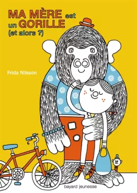 Couverture du produit · Ma mère est un gorille (et alors ?)