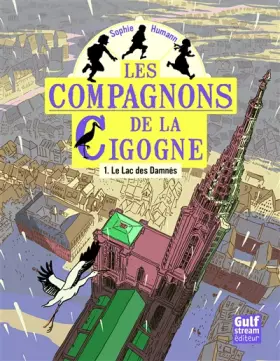 Couverture du produit · Les Compagnons de la cigogne - tome 1 Le Lac des damnés (1)