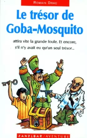 Couverture du produit · Le Tresor de goba-mosquito