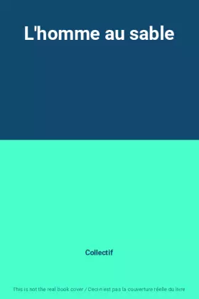 Couverture du produit · L'homme au sable