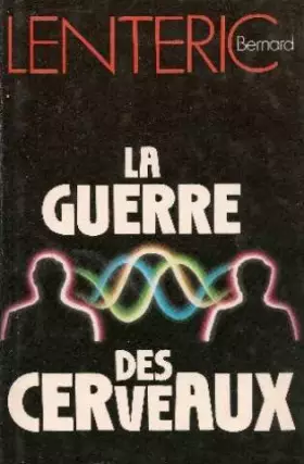 Couverture du produit · La Guerre des cerveaux