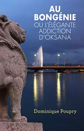 Couverture du produit · Au Bongénie ou l'élégante addiction d'Oksana