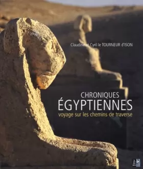 Couverture du produit · Chroniques Egyptiennes (Ancien prix Editeur 35 Euros)