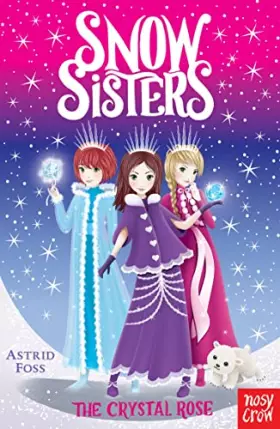 Couverture du produit · Snow Sisters: The Crystal Rose
