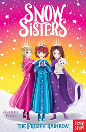 Couverture du produit · Snow Sisters: The Frozen Rainbow