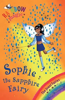 Couverture du produit · Sophie the Sapphire Fairy (Rainbow Magic, the Jewel Fairies 27)