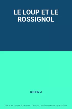 Couverture du produit · LE LOUP ET LE ROSSIGNOL