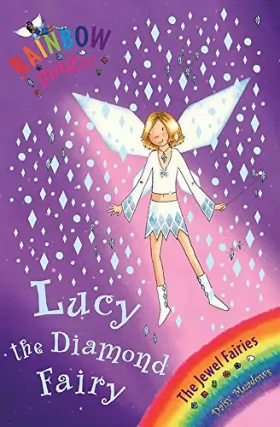 Couverture du produit · Lucy the Diamond Fairy: The Jewel Fairies Book 7
