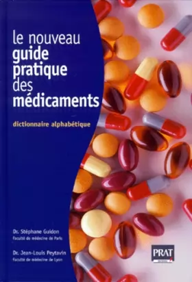 Couverture du produit · Le nouveau guide pratique des médicaments