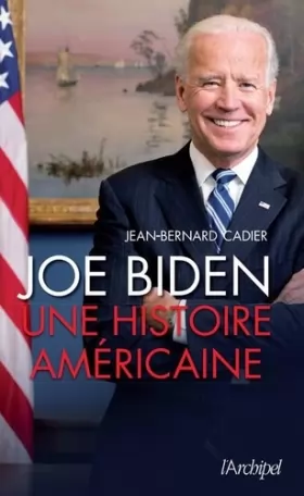 Couverture du produit · Joe Biden. Une histoire américaine