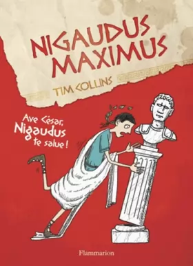 Couverture du produit · Nigaudus Maximus: Ave César, Nigaudus te salue!