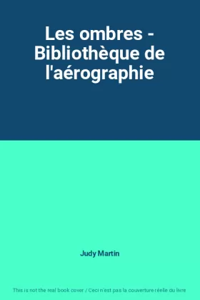 Couverture du produit · Les ombres - Bibliothèque de l'aérographie