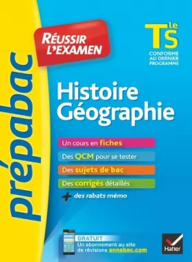 Couverture du produit · Histoire-Géographie Tle S - Prépabac Réussir l'examen: fiches de cours et sujets de bac corrigés (terminale S)