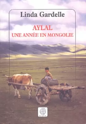 Couverture du produit · Aylal : Une année en Mongolie