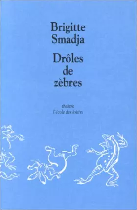 Couverture du produit · Drôles de zèbres